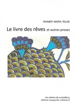 Le Livre des rêves et autres proses