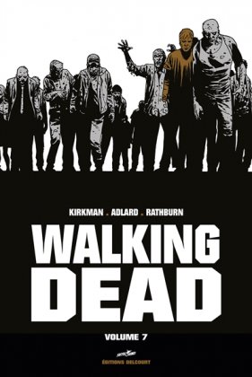 Walking Dead, vol. 7 [édition prestige]