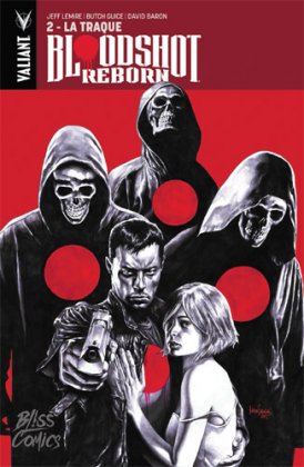 Bloodshot Reborn - T. 2 : La Traque 