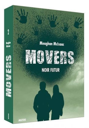 Movers - T. 2 : Noir futur