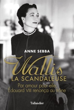 Wallis, la scandaleuse