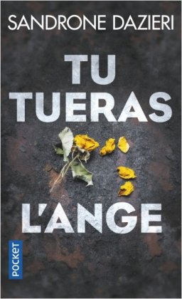 Tu tueras l'ange [poche]