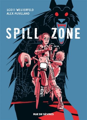 Spill Zone - T. 1