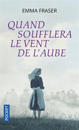 Quand soufflera le vent de l'aube [poche]