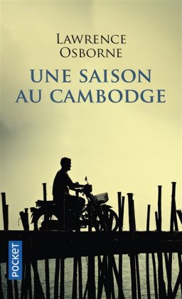 Une saison au Cambodge [poche]