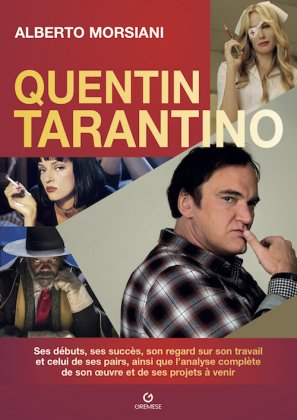 Quentin Tarantino [nouvelle édition augmentée]