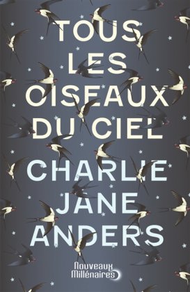 Tous les oiseaux du ciel 