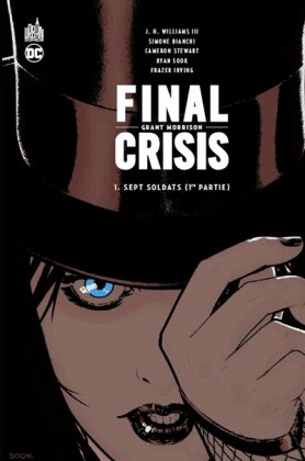 Final Crisis - T. 1 : Sept soldats (1ère partie)