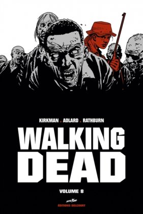 Walking Dead, vol. 8 [édition prestige]