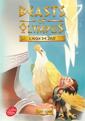 Beasts of Olympus - T. 6 : L'Aigle de Zeus