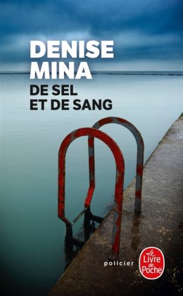 De sel et de sang [poche]