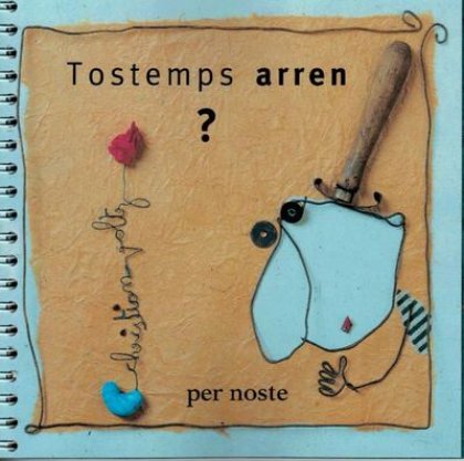 Tostemps arren ? 