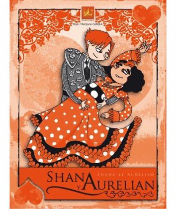 Shana y Aurelian / Shana et Aurélian 