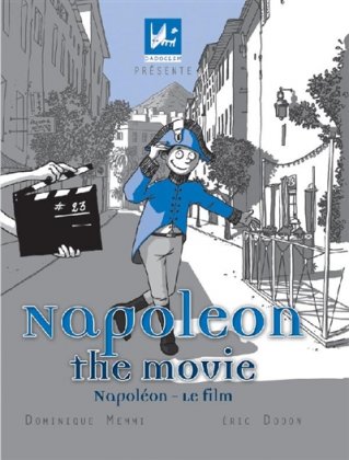 Napoleon, the Movie / Napoléon, le film
