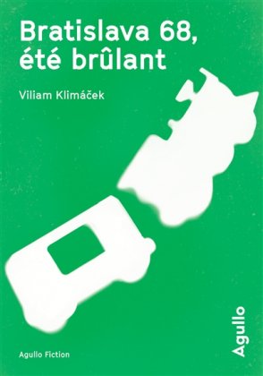 Bratislava 68, été brûlant 