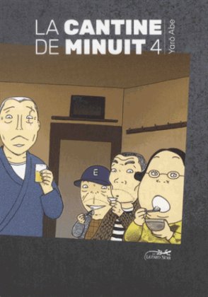 La Cantine de minuit - T. 4