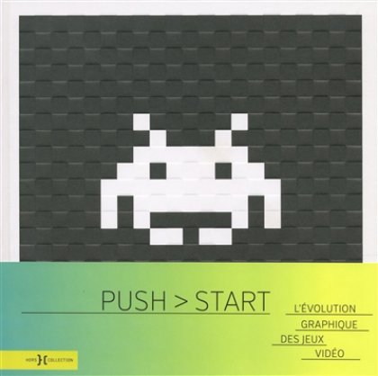 Push Start. L'évolution graphique des jeux vidéo