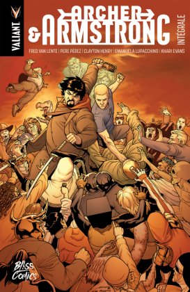 Archer & Armstrong : l'intégrale [nouvelle édition]