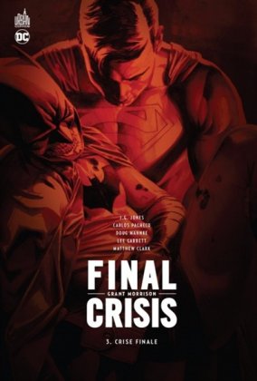 Final Crisis - T. 3 : Crise finale