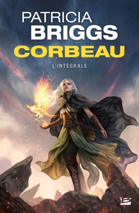 Corbeau : l'intégrale [nouvelle édition]