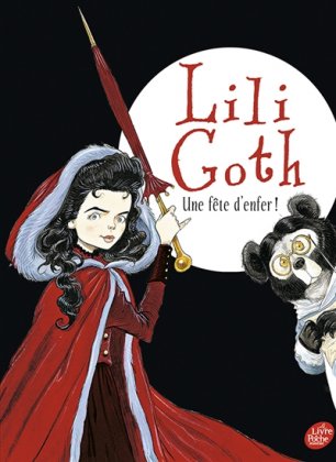 Lili Goth - T. 2 : Une fête d'enfer [poche]