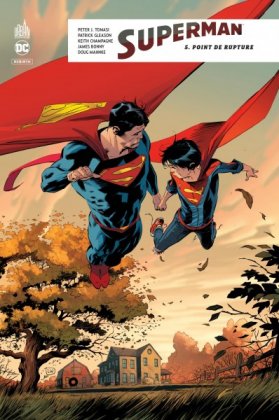 Superman Rebirth - T. 5 : Point de rupture