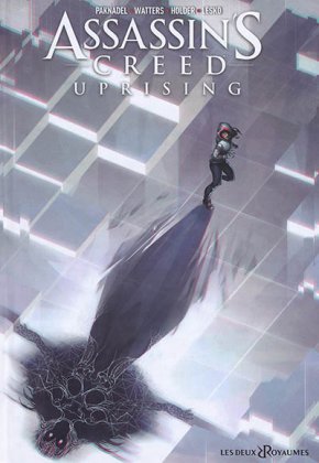 Assassin's Creed Uprising - T. 2 : La Croisée des chemins
