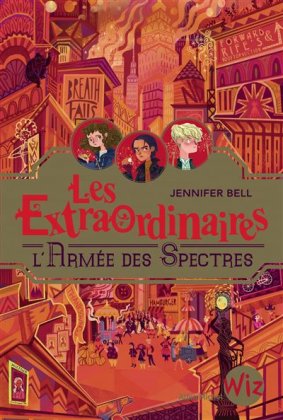 Les Extraordinaires - T. 3 : L'Armée des spectres