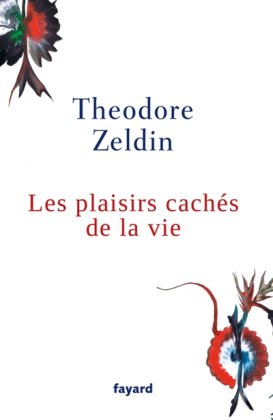 Les Plaisirs cachés de la vie