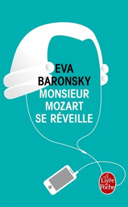 Monsieur Mozart se réveille [poche]