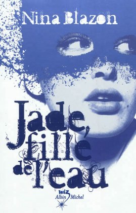 Jade, fille de l’eau