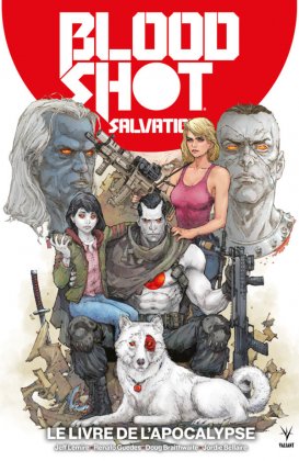 Bloodshot Salvation - T. 2 : Le livre de lApocalypse 