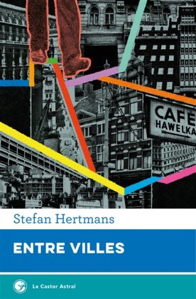 Entre villes [nouvelle édition]