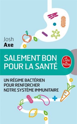 Salement bon pour la santé [poche]