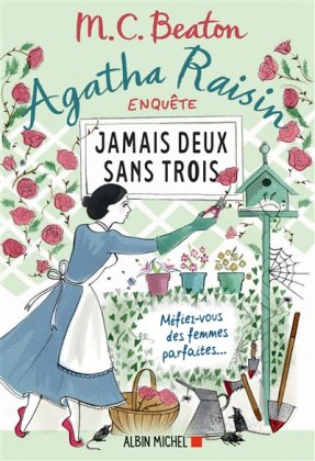 Agatha Raisin : Jamais deux sans trois