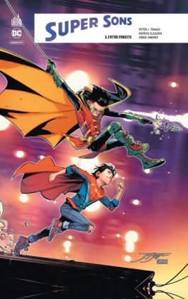 Super Sons - T. 3 : Futur funeste