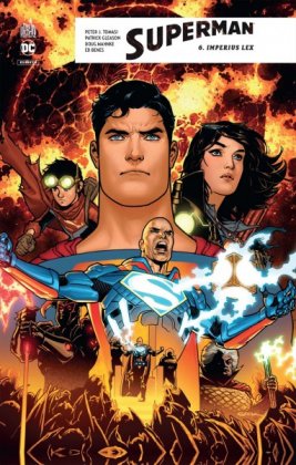 Superman Rebirth - T. 6 : Imperius Lex