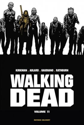 Walking Dead, vol. 11 [édition prestige]