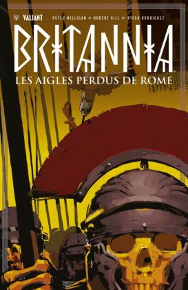 Britannia - T. 3 : Les aigles perdus de Rome
