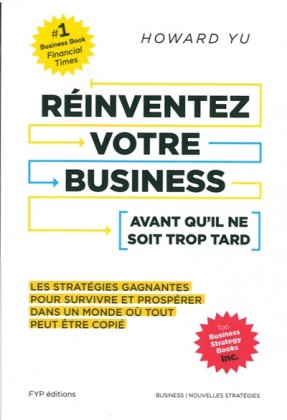 Réinventez votre business avant qu’il ne soit trop tard
