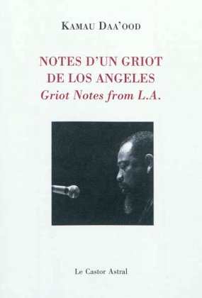 Notes d'un griot de Los Angeles / Griot Nots From L.A.