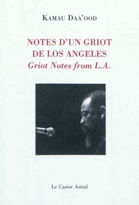 Notes d'un griot de Los Angeles / Griot Notes From L.A.