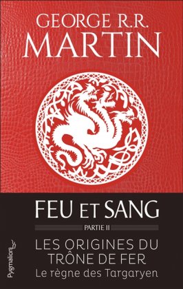 Feu et sang - T. 2