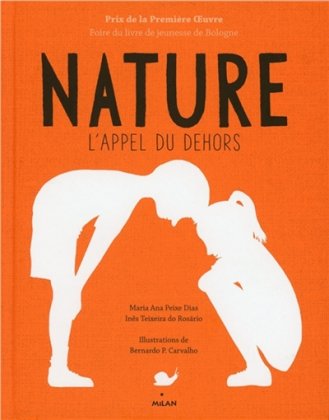 Nature. L'appel du dehors