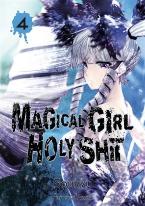 Magical Girl Holy Shit - T. 4
