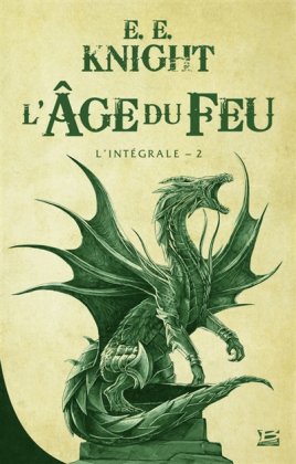 LÂge du feu - L'Intégrale 2 [nouvelle édition]