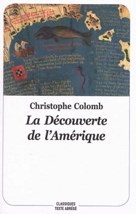 La Découverte de l'Amérique [nouvelle édition abrégée]