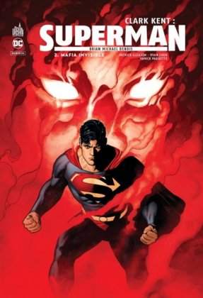 Clark Kent : Superman - T. 2 Mafia invisible