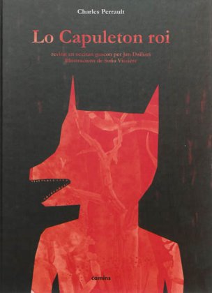 Lo Capuleton roi [livre + CD]