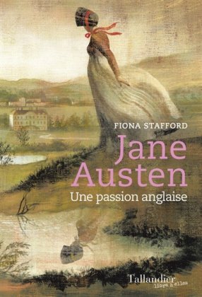 Jane Austen, une passion anglaise 
